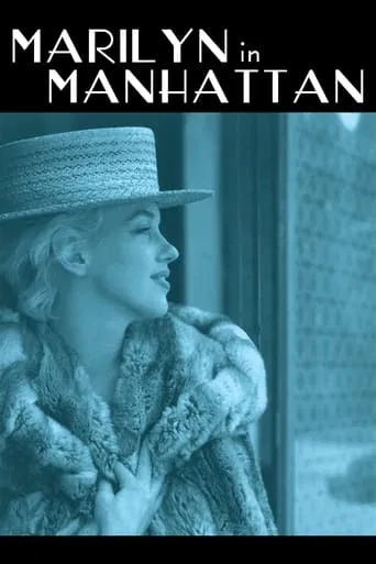 Watch Marilyn in Manhattan