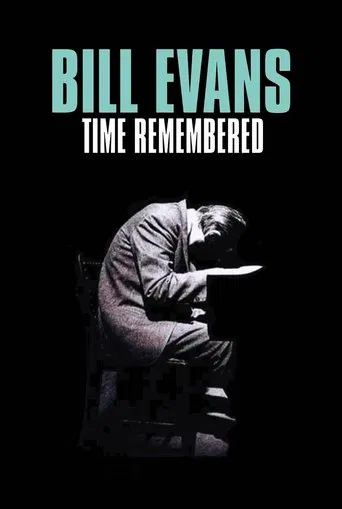Watch Bill Evans Time Remembered