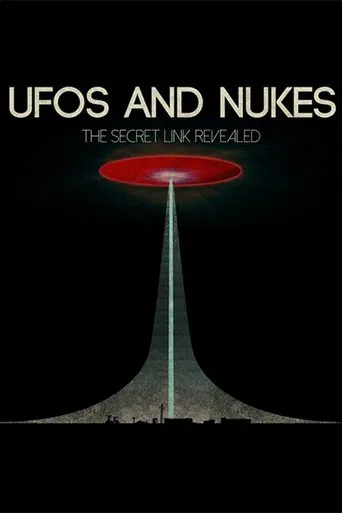 Watch UFOs and Nukes - The Secret Link Revealed