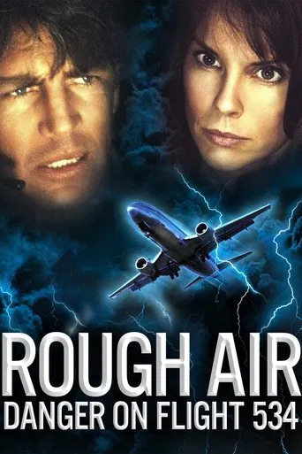 Watch Rough Air: Danger on Flight 534
