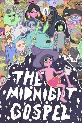 Watch The Midnight Gospel
