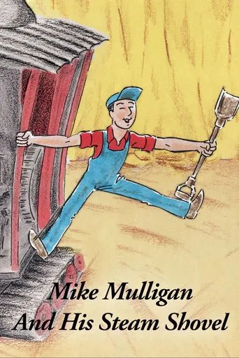 Watch Mike Mulligan and His Steam Shovel