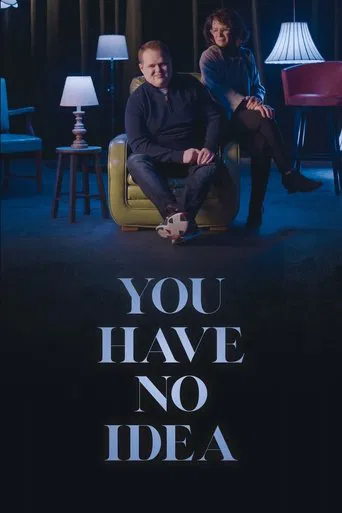 Watch You Have No Idea
