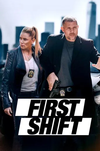 Watch First Shift