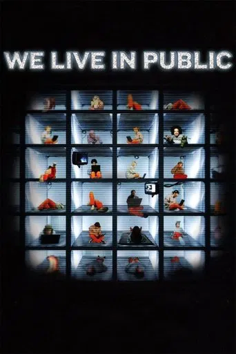 Watch We Live in Public