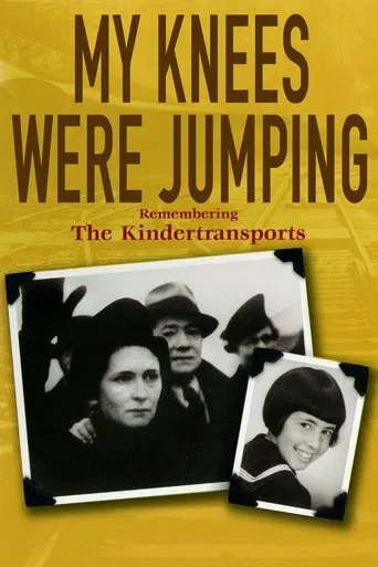 Watch My Knees were Jumping: Remembering the Kindertransports