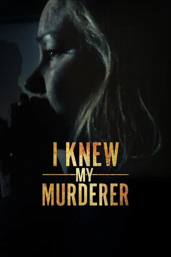 Watch I Knew My Murderer