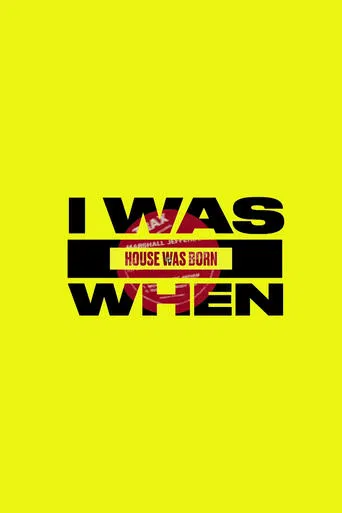 Watch I Was There When House Took Over the World