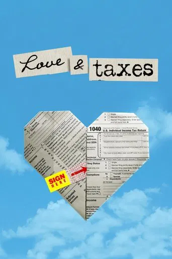 Watch Love & Taxes