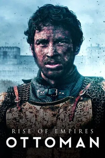 Watch Rise of Empires: Ottoman