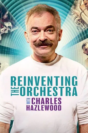 Watch Reinventing the Orchestra with Charles Hazlewood
