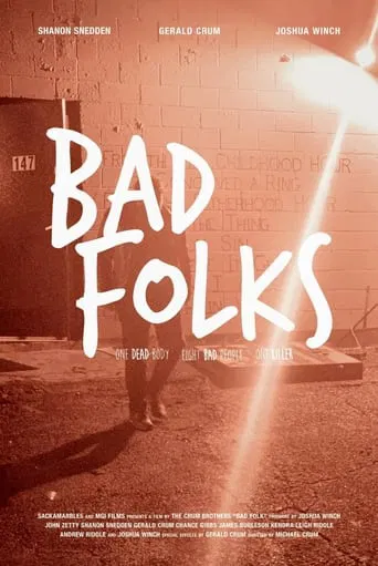 Watch Bad Folks