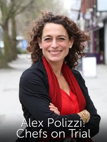 Watch Alex Polizzi: Chefs on Trial