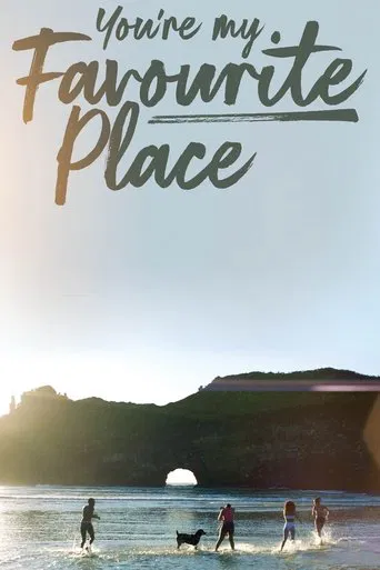 Watch You're My Favourite Place