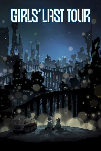 Watch Girls' Last Tour