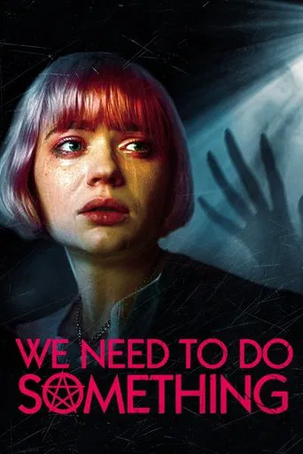 Watch We Need to Do Something