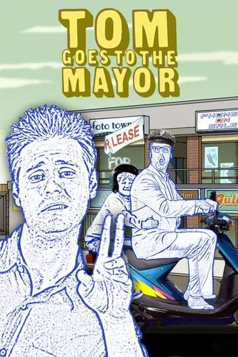 Watch Tom Goes to the Mayor