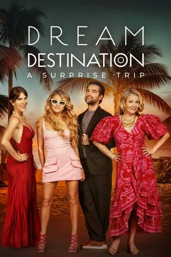 Watch Dream Destination: A Surprise Trip​