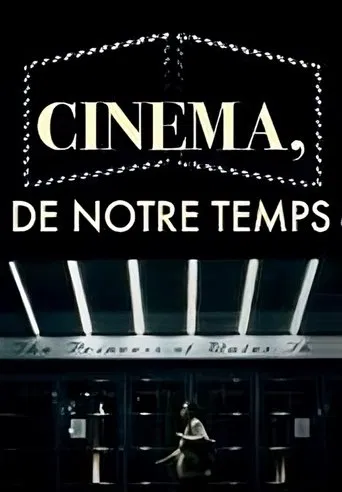 Watch Cinéma, de notre temps