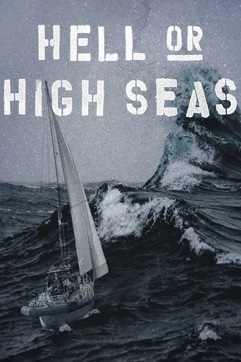 Watch Hell or High Seas