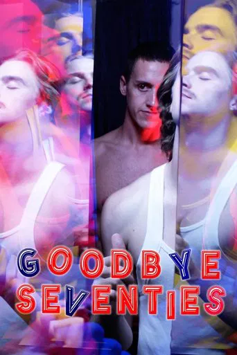 Watch Goodbye Seventies
