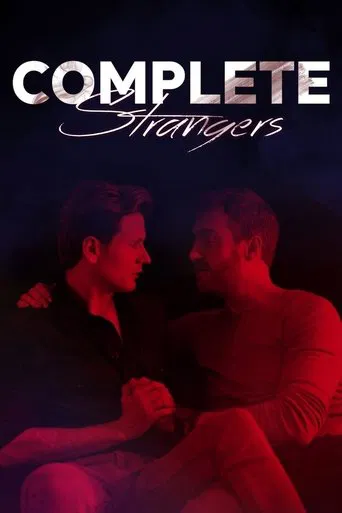 Watch Complete Strangers