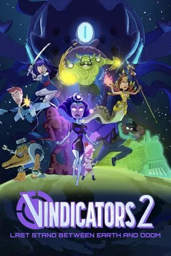Watch Vindicators 2: Last Stand Between Earth and Doom