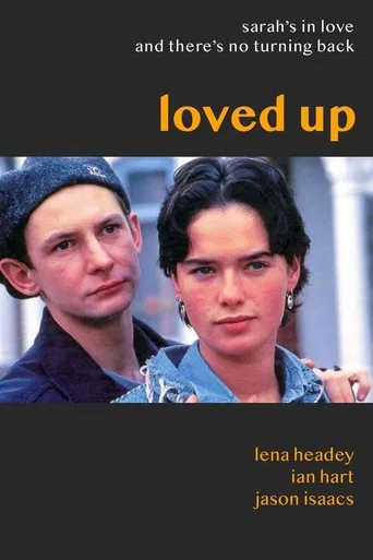 Watch Loved Up