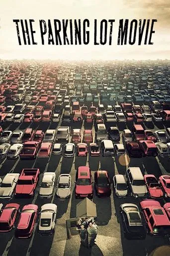 Watch The Parking Lot Movie