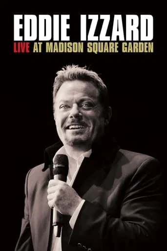 Watch Eddie Izzard: Live at Madison Square Garden