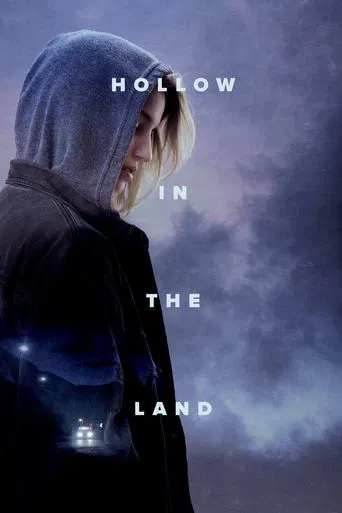 Watch Hollow in the Land