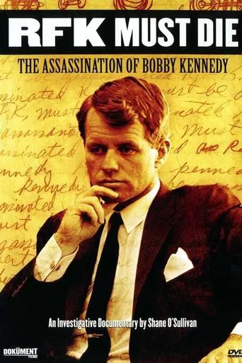 Watch RFK Must Die: The Assassination of Bobby Kennedy