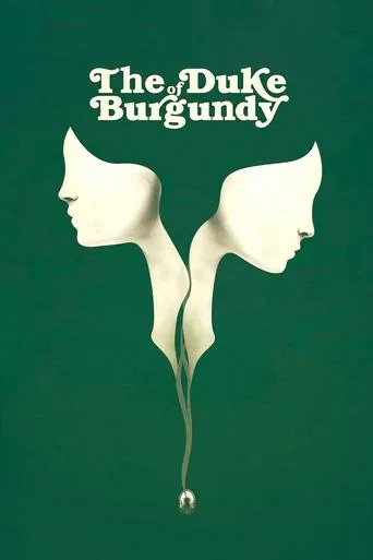 Watch The Duke of Burgundy