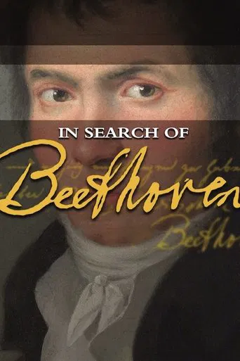 Watch In Search of Beethoven