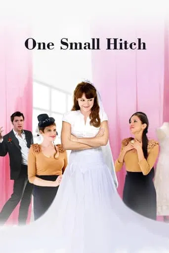 Watch One Small Hitch