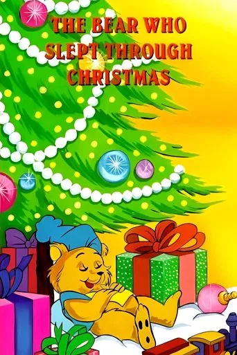 Watch The Bear Who Slept Through Christmas