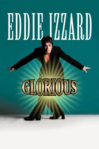 Watch Eddie Izzard: Glorious
