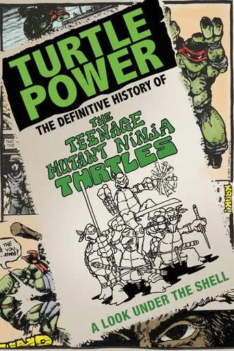 Watch Turtle Power: The Definitive History of the Teenage Mutant Ninja Turtles