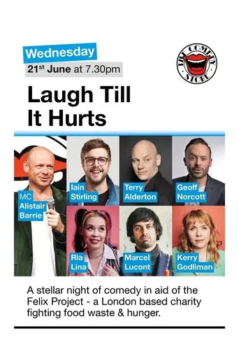 Watch Laugh Till It Hurts: In aid of The Felix Project
