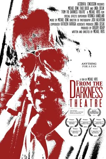 Watch From the Darkness Theatre