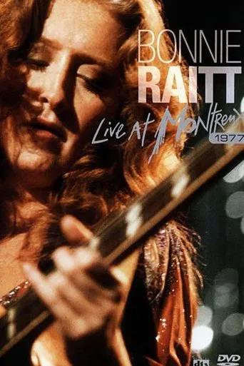 Watch Bonnie Raitt - Live at Montreux 1977