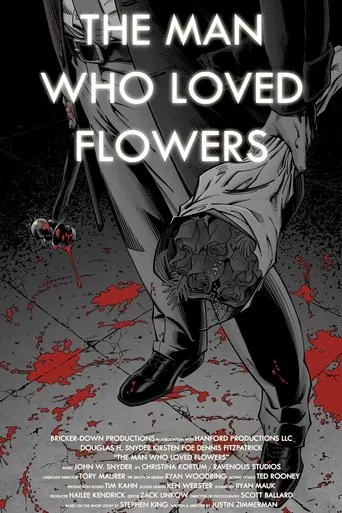 Watch The Man Who Loved Flowers