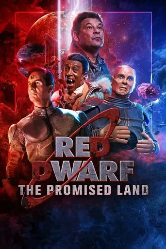 Watch Red Dwarf: The Promised Land