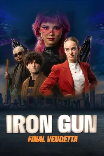 Watch Iron Gun: Final Vendetta