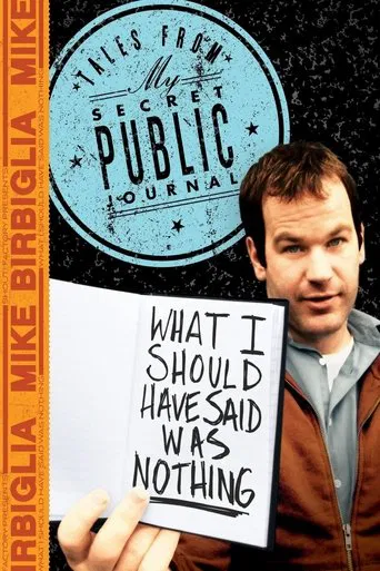 Watch Mike Birbiglia: What I Should Have Said Was Nothing