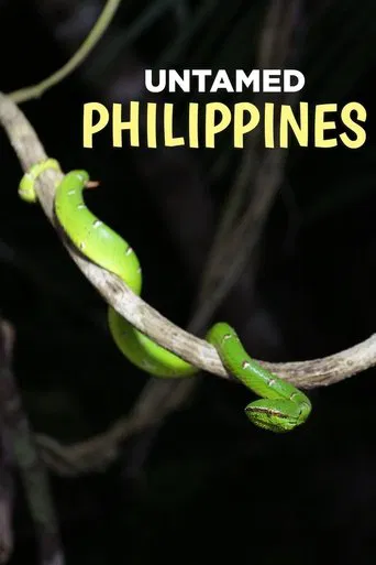 Watch Untamed Philippines