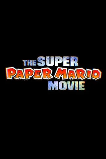 The Super Paper Mario Movie