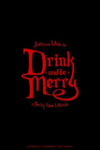Watch Drink and Be Merry