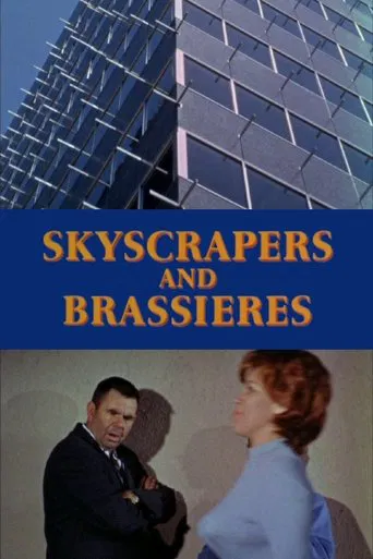 Watch Skyscrapers and Brassieres