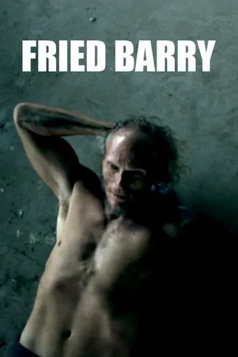 Watch Fried Barry
